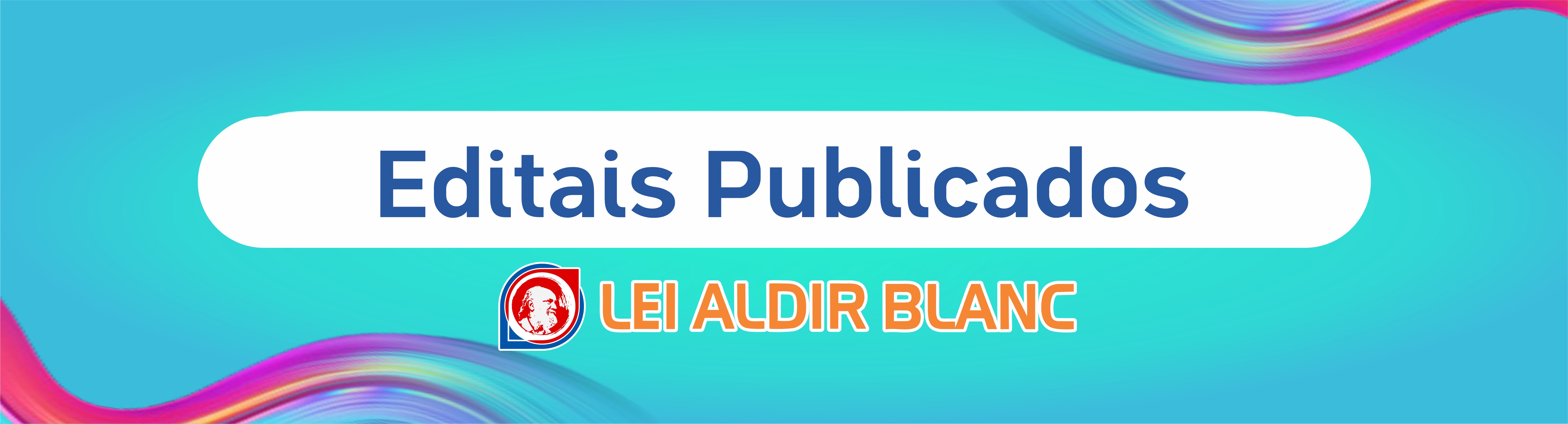 Editais publicados - Lei Aldir Blanc